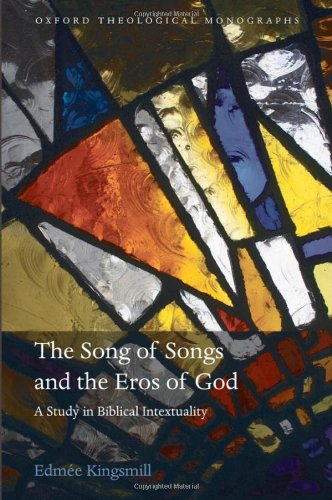 The Song of Songs and the Eros of God