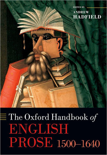 The Oxford Handbook of English Prose 1500-1640