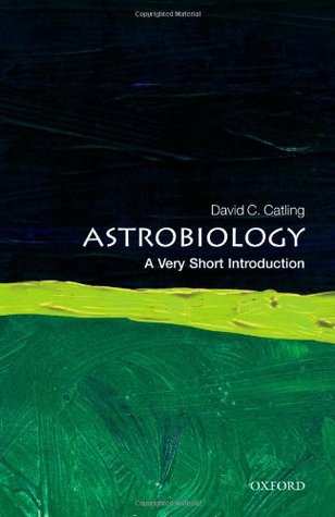 Astrobiology: A Very Short Introduction (Very Short Introductions)