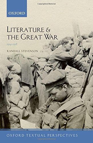 Literature and the Great War, 1914-1918. by Randall Stevenson