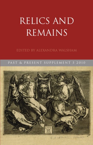 Relics and Remains  \t (Past and Present Supplements, Vol. 5)