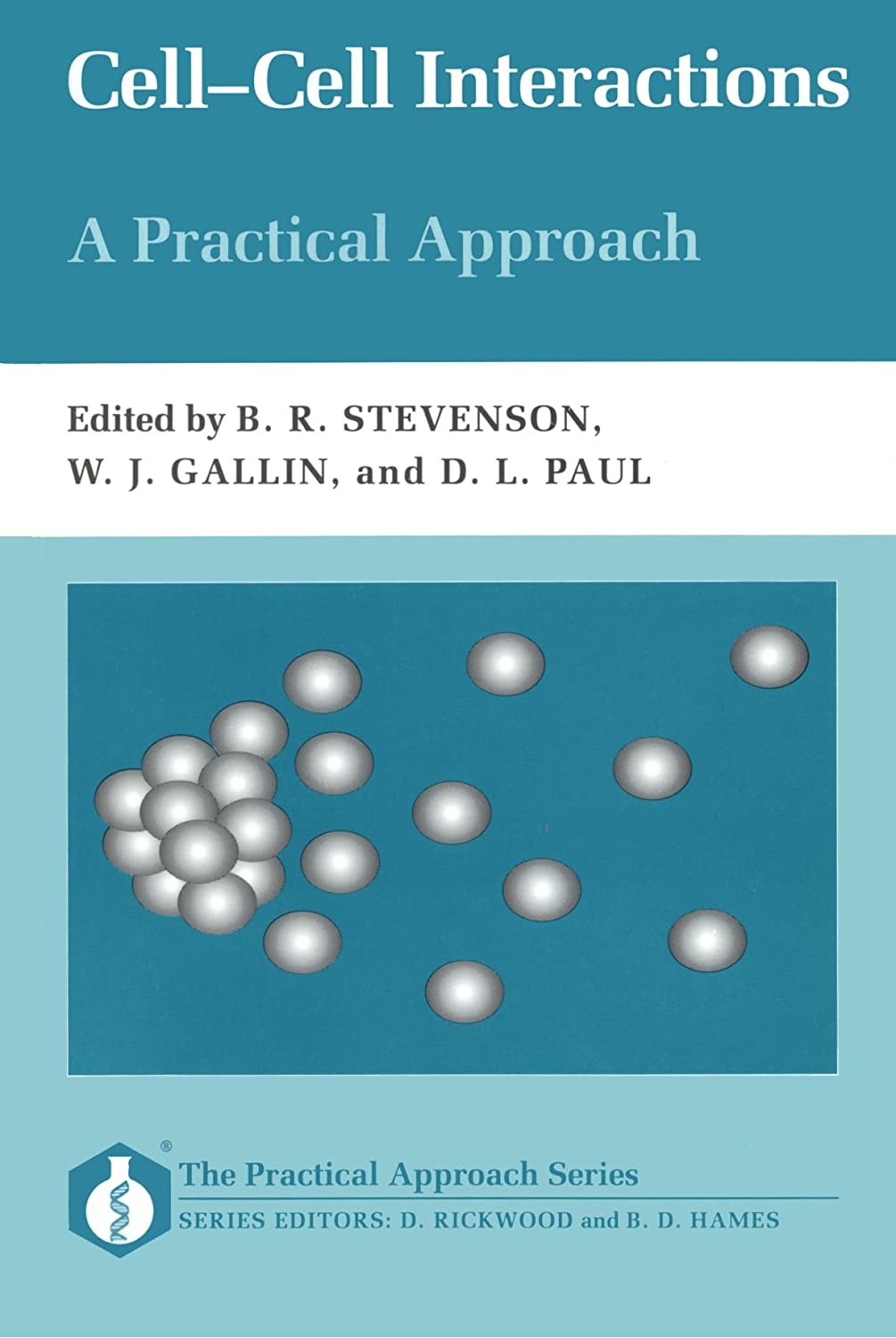 Cell-Cell Interactions: A Practical Approach (Practical Approach Series, 107)