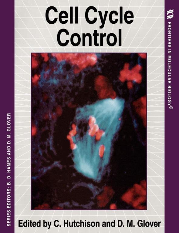 Cell Cycle Control (Frontiers in Molecular Biology, 10)