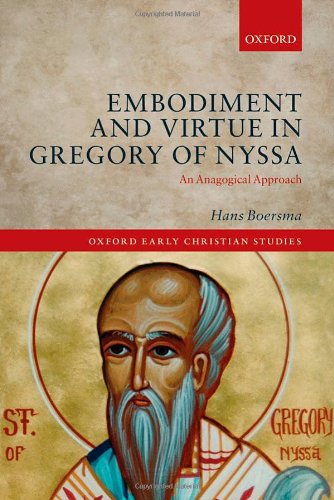 Embodiment and Virtue in Gregory of Nyssa