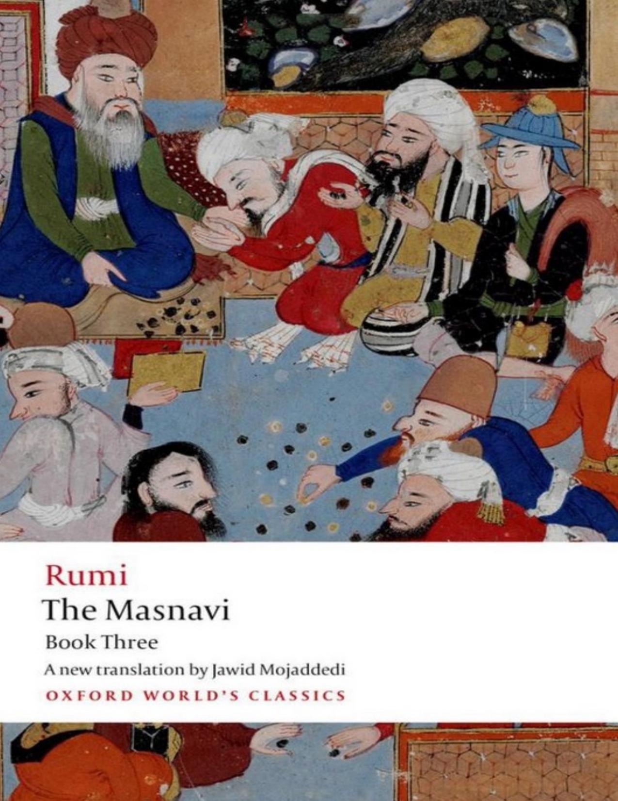 The Masnavi, Book Three (Oxford World's Classics)