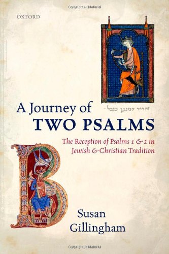 A Journey of Two Psalms