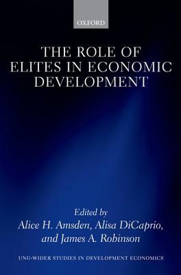 The Role of Elites in Economic Development