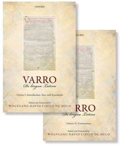 Varro: De lingua Latina: Introduction, Text, Translation, and Commentary Two-volume set