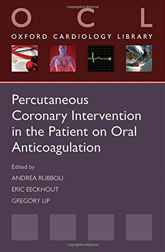 Percutaneous Coronary Intervention in the Patient on Oral Anticoagulation