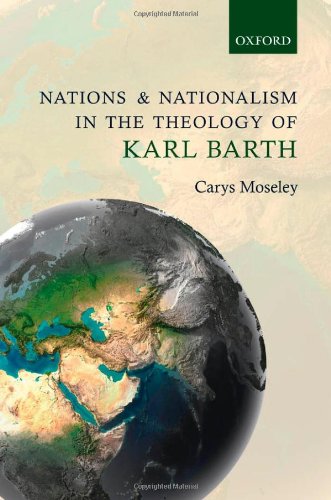 Nations and Nationalism in the Theology of Karl Barth