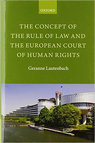 The Concept of the Rule of Law and the European Court of Human Rights