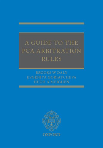 A Guide to the Pca Arbitration Rules