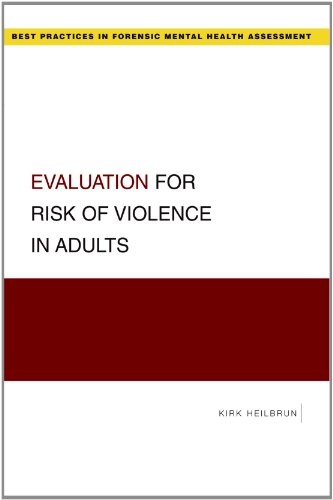 Evaluation for Risk of Violence in Adults