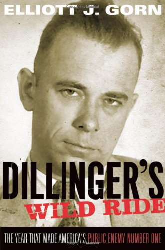 Dillinger's Wild Ride