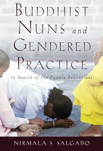 Buddhist Nuns and Gendered Practice