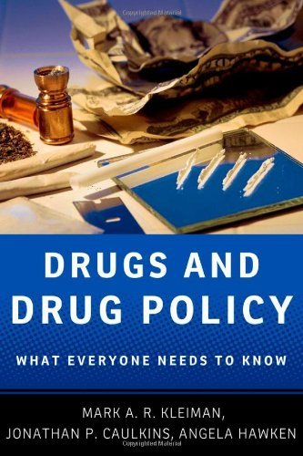 Drugs and Drug Policy