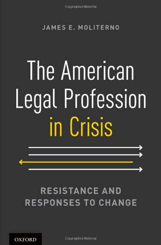 American Legal Profession in Crisis