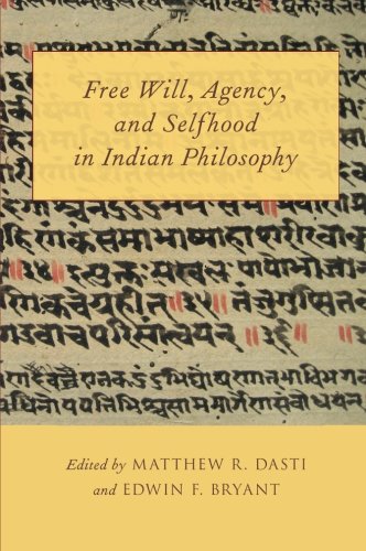 Free Will, Agency, and Selfhood in Indian Philosophy