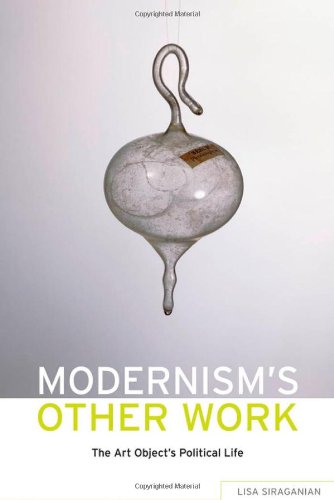 Modernism's other work : the art object's political life