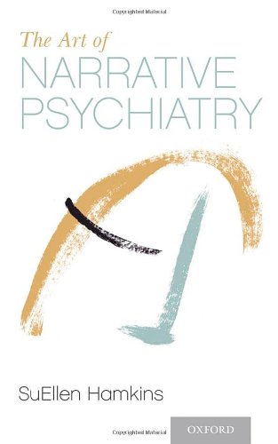 The Art of Narrative Psychiatry