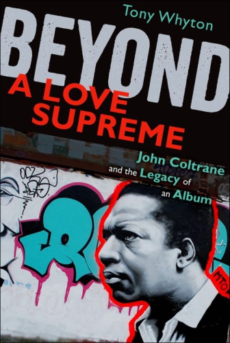 Beyond a Love Supreme