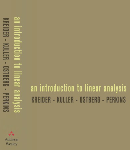 An Introduction to Linear Analysis (Addison-Wesley Series in Mathematics)