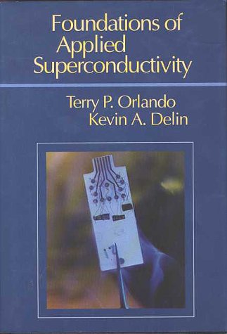 Foundations Of Applied Superconductivity