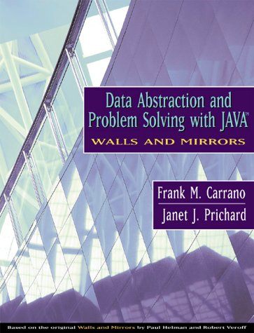 Data Abstraction And Problem Solving With Java