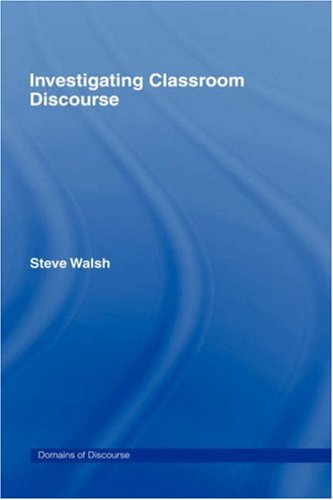 Investigating Classroom Discourse