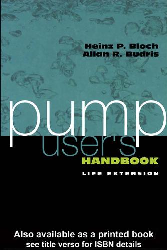 Pump user's handbook : life extension