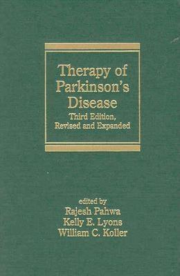 Therapy of Parkinson's Disease, Third Edition,