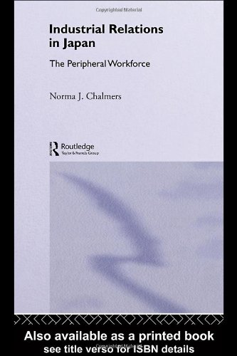 Industrial Relations in Japan : the Peripheral Sector.