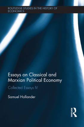 Essays on Classical and Marxian Political Economy