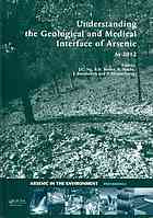 Understanding the Geological and Medical Interface of Arsenic, as 2012