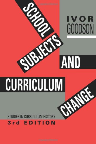 School Subjects and Curriculum Change