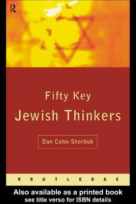 Fifty Key Jewish Thinkers