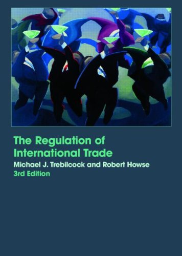 The Regulation of International Trade