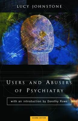 Users and Abusers of Psychiatry