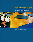 Developing Personal, Social and Moral Education Through Physical Education