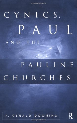 Cynics, Paul and the Pauline Churches