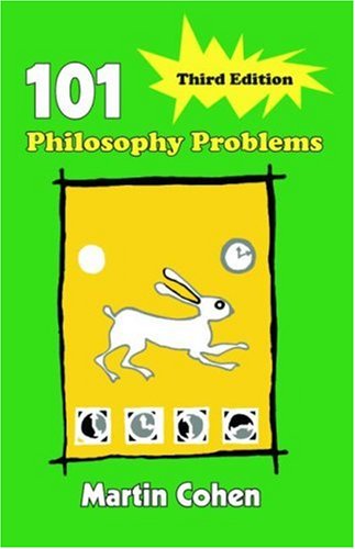 101 Philosophy Problems