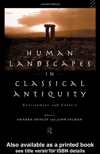 Human Landscapes in Classical Antiquity