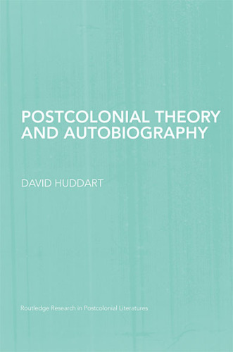 Postcolonial Theory and Autobiography