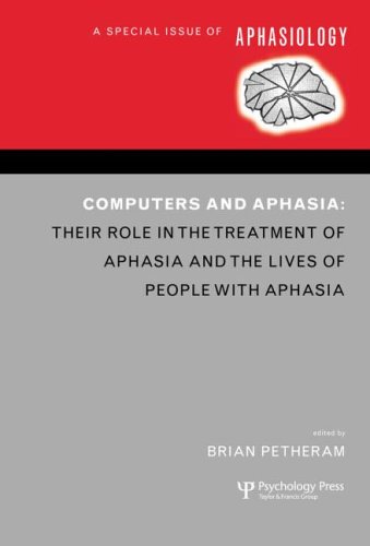 Computers and Aphasia : Special Issue of Aphasiology.