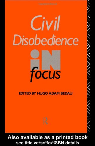 Civil Disobedience in Focus