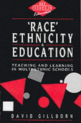 Race', ethnicity and education : teaching and learning in multi-ethnic schools