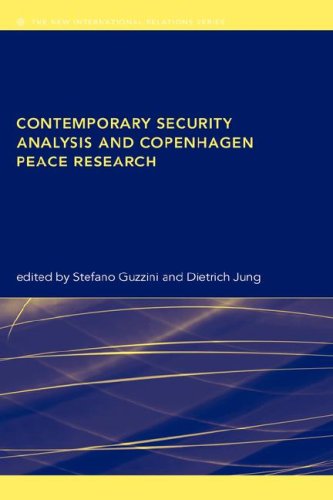 Contemporary Security Analysis and Copenhagen Peace Research (new international relations)