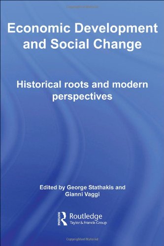 Economic development and social change : historical roots and modern perspectives