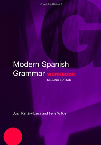 Modern Spanish Grammar Workbook