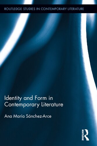Identity and form in contemporary literature